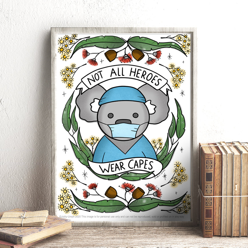 Not All Heroes Wear Capes Koala FREE print and colouring sheet