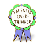 Talented Over-Thinker Lapel Pin