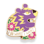 I do what I want honey badger pin