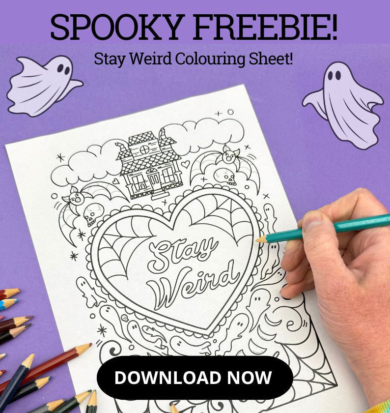 FREE Spooky Stay Weird Colouring Sheet