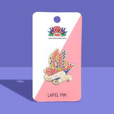 Have The Day You Deserve Lapel Pin