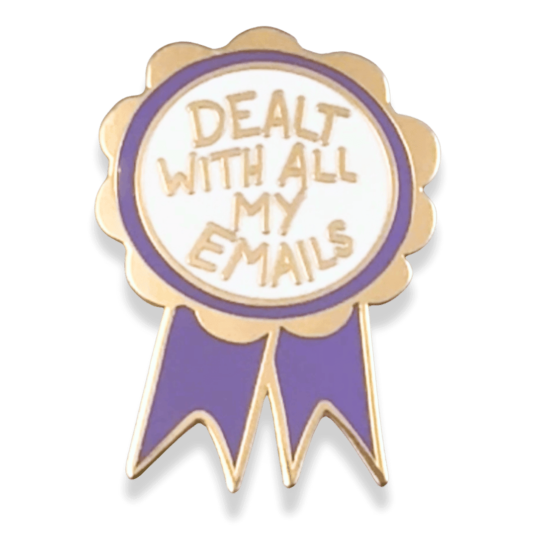 Pin with 'Dealt with all my emails' text on a white background