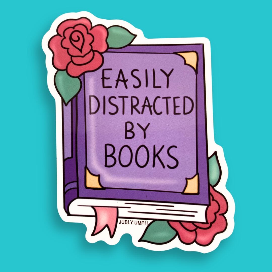 Easily Distracted By Books Sticker – Jubly-Umph Originals