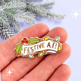 Festive AF Lapel Pin