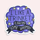 I Like A Trinket Sticker