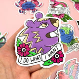 I Do What I Want Sticker