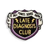 Late Diagnosis Club Embroidered Patch