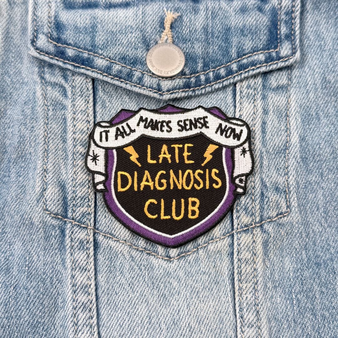 Late Diagnosis Club Embroidered Patch