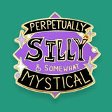 Perpetually Silly & Somewhat Mystical Lapel Pin