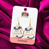Not a Hugger Earrings