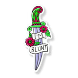 I'm Blunt Sticker