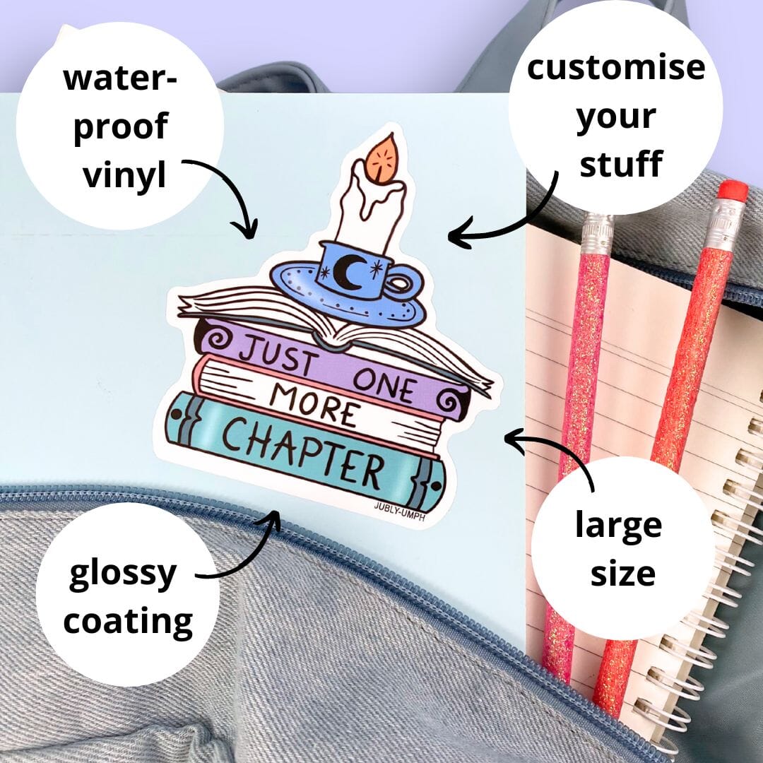 Just One More Chapter Sticker – Jubly-Umph Originals