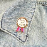 Took My Meds Award Lapel Pin