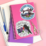 Obsessively Making stuff Sticker