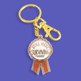 Still Here Surviving Keychain