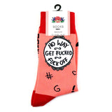 No Way Get Fucked Fuck Off Socks - Unisex Medium