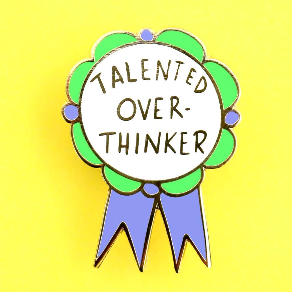 Talented Over Thinker Lapel Pin
