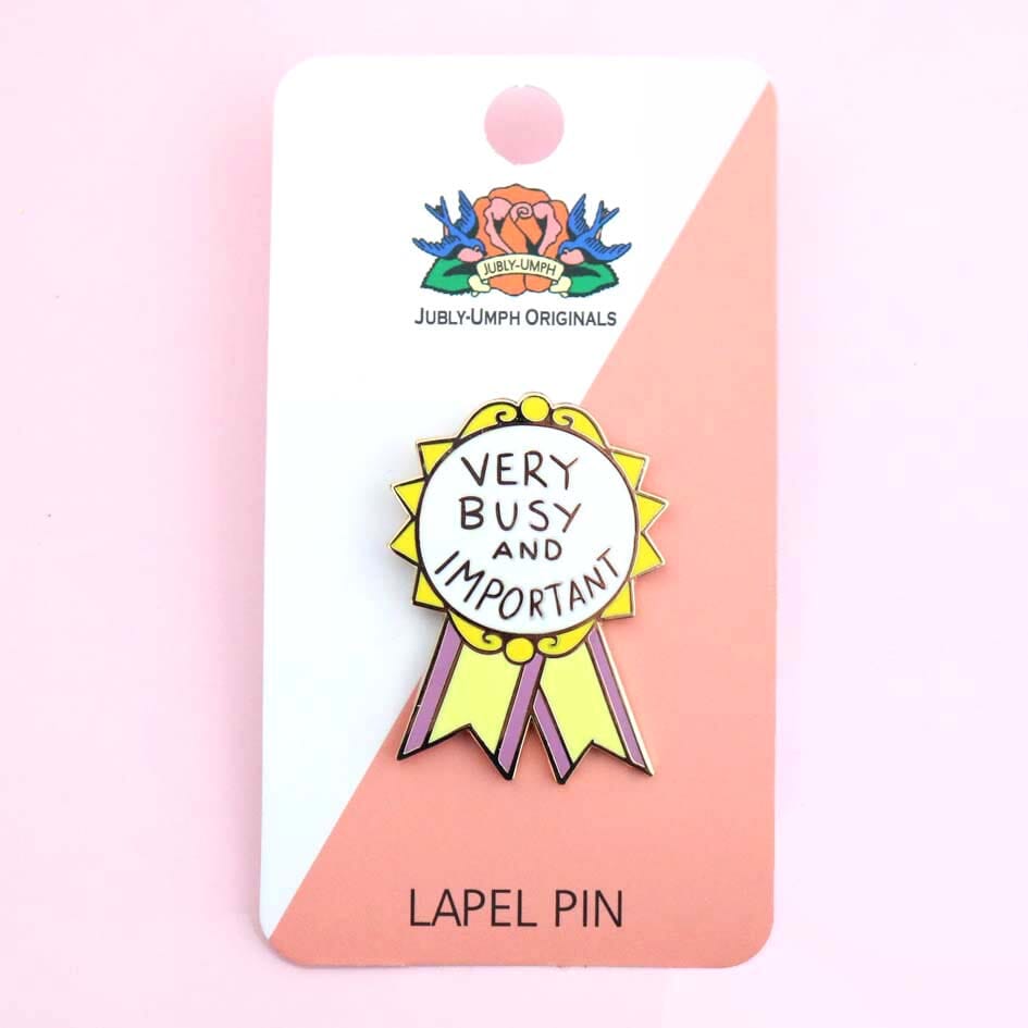 Very Busy and Important Lapel Pin on a card